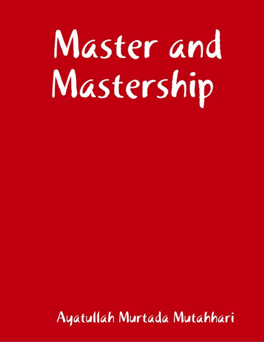 Big bigCover of Master and Mastership