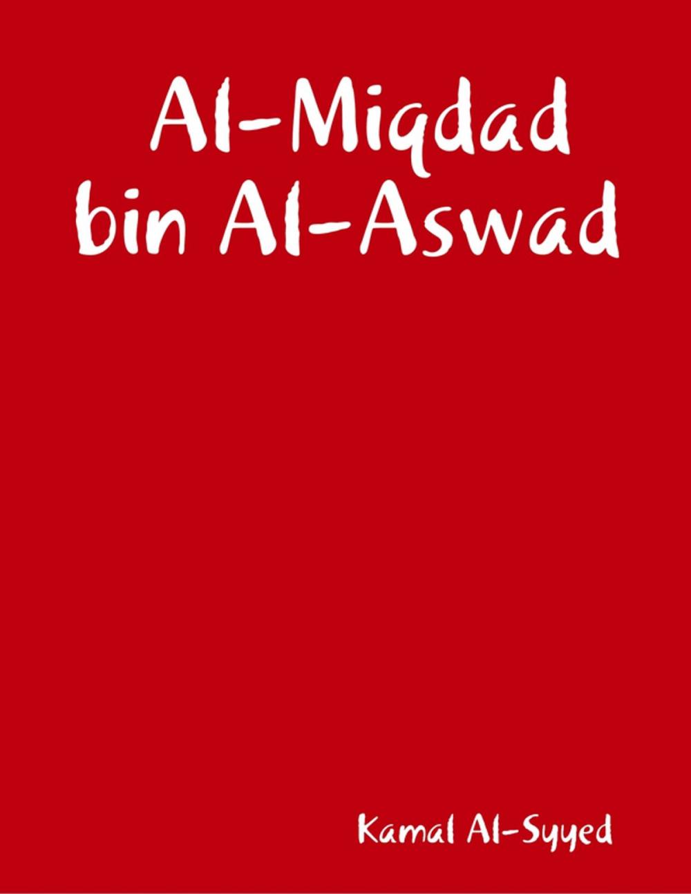 Big bigCover of Al-Miqdad bin Al-Aswad