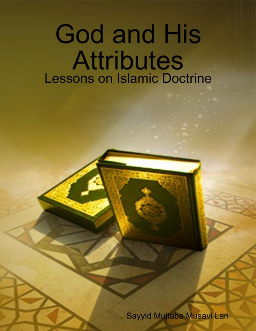 Big bigCover of God and His Attributes - Lessons on Islamic Doctrine