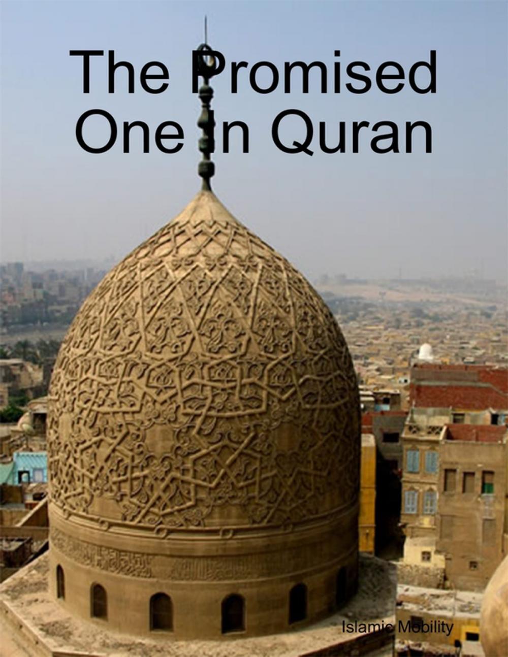 Big bigCover of The Promised One In Quran