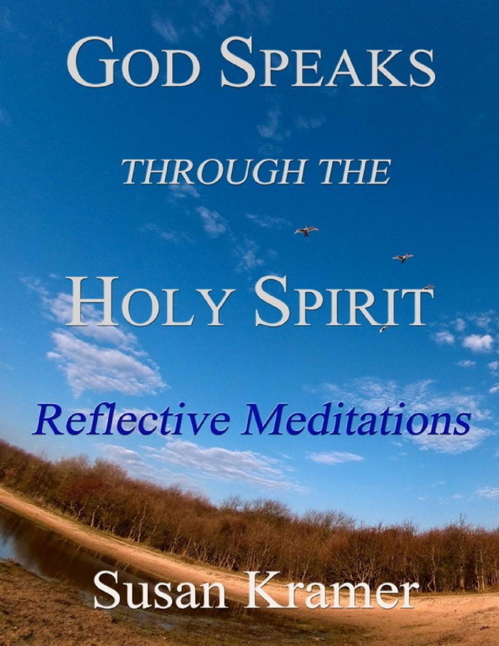 Big bigCover of God Speaks Through the Holy Spirit - Reflective Meditations