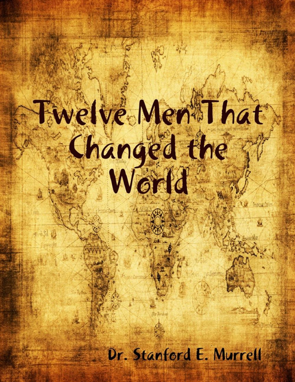 Big bigCover of Twelve Men That Changed the World