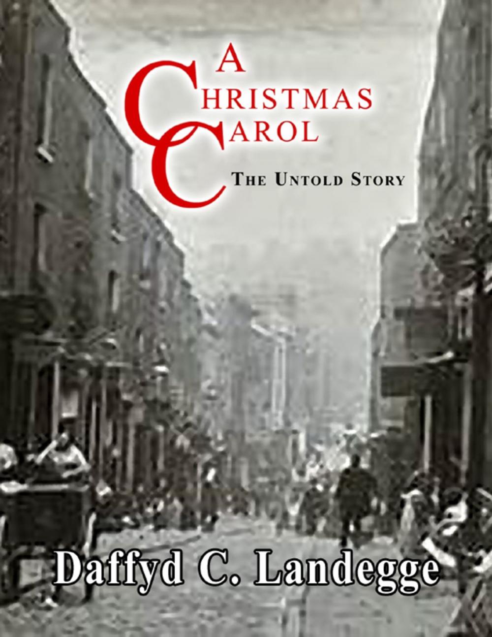 Big bigCover of A Christmas Carol: The Untold Story