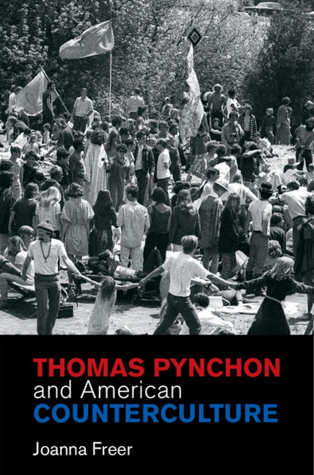 Big bigCover of Thomas Pynchon and American Counterculture