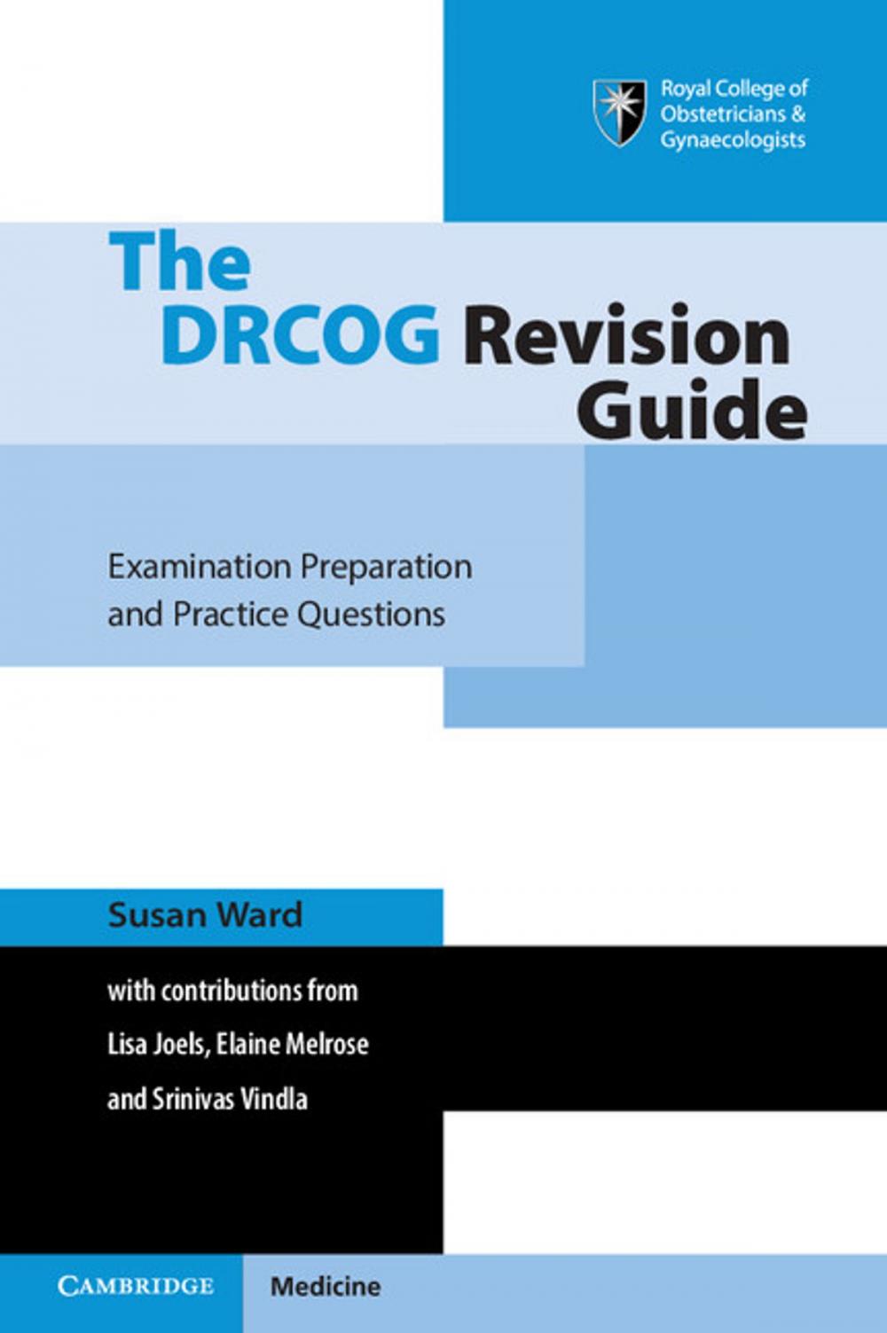 Big bigCover of The DRCOG Revision Guide