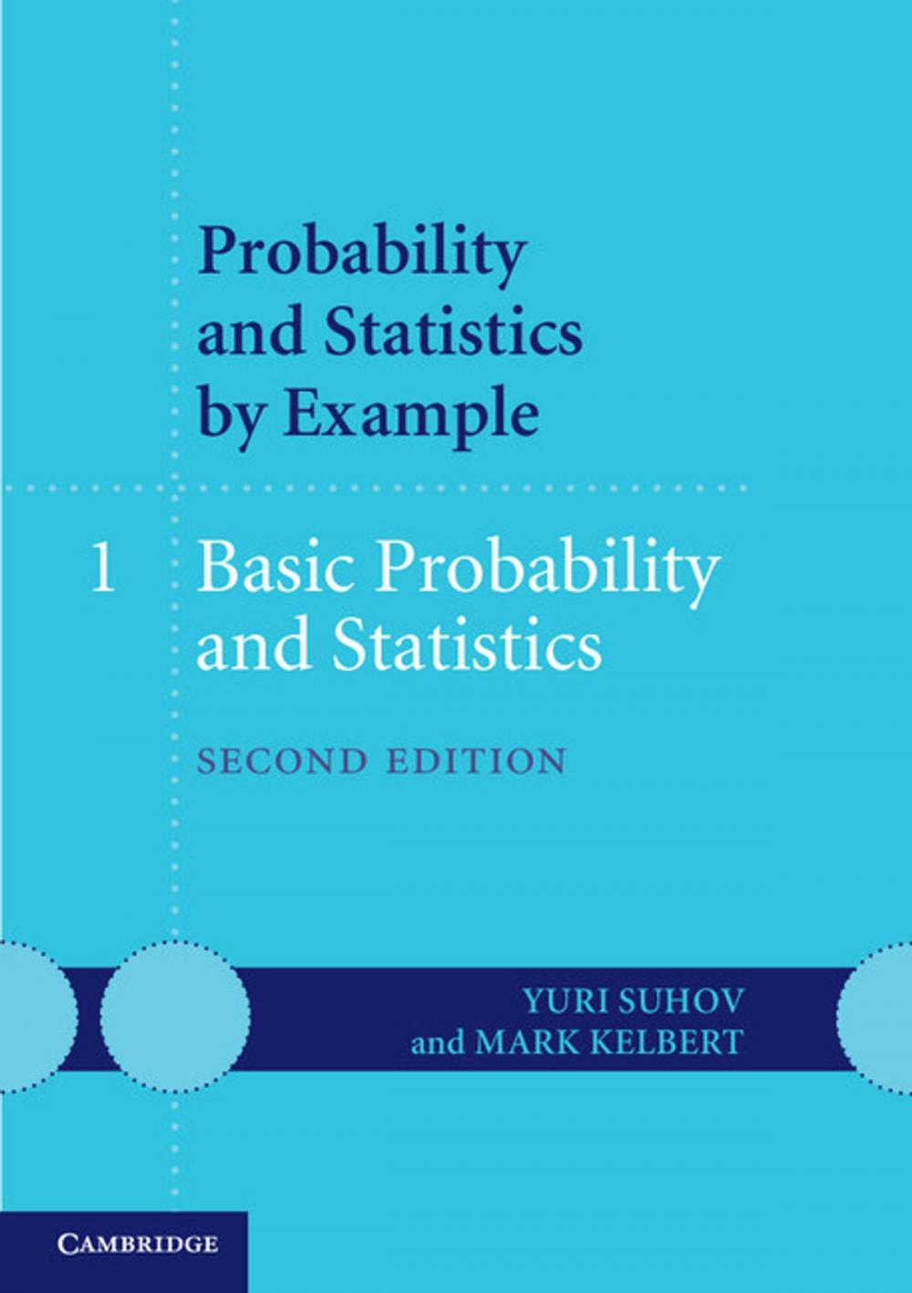 Big bigCover of Probability and Statistics by Example: Volume 1, Basic Probability and Statistics