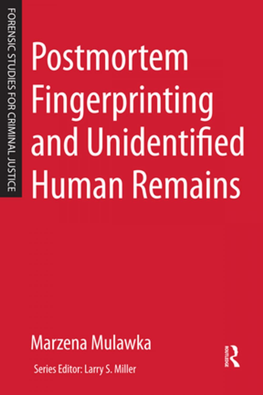 Big bigCover of Postmortem Fingerprinting and Unidentified Human Remains