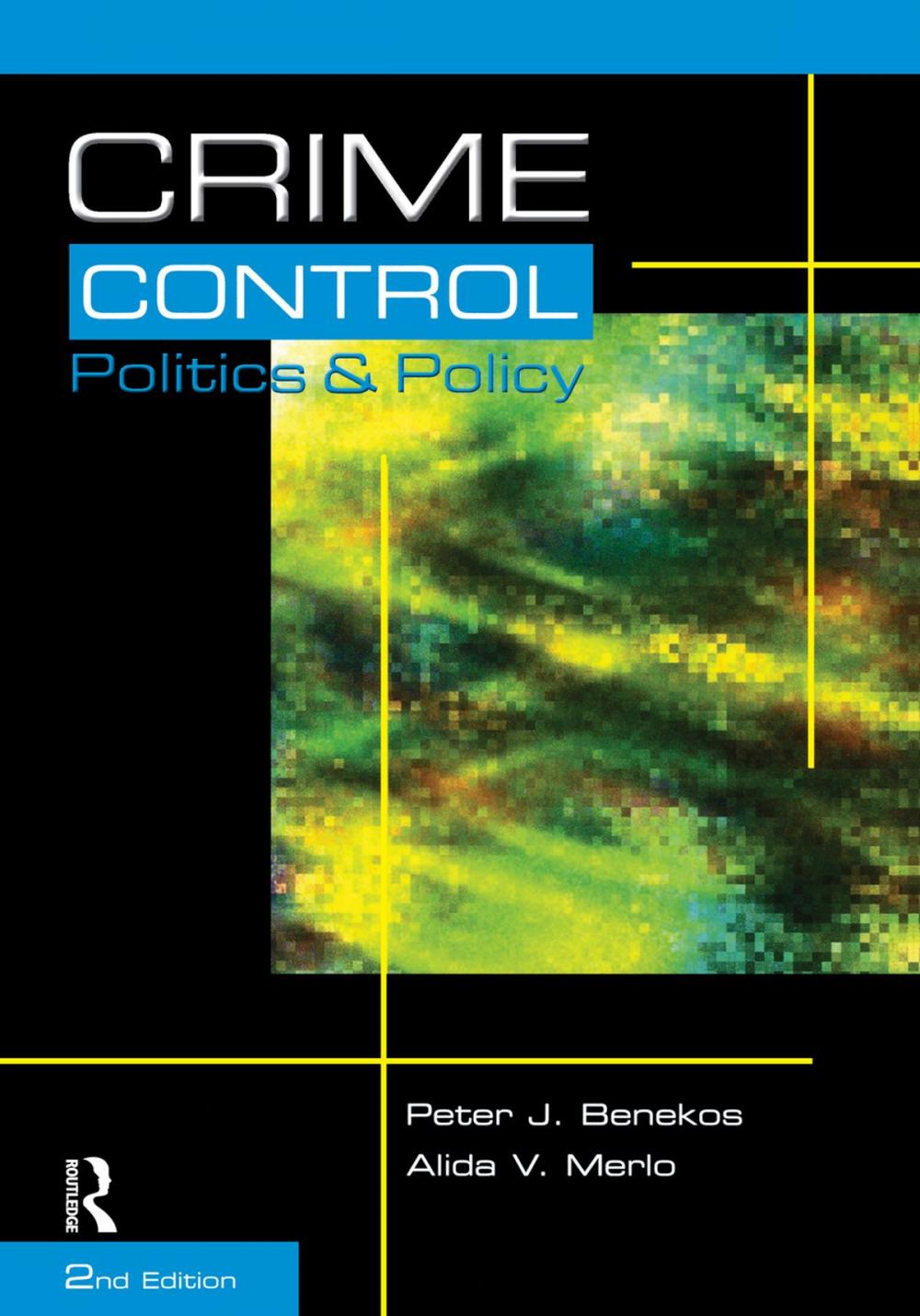 Big bigCover of Crime Control, Politics and Policy