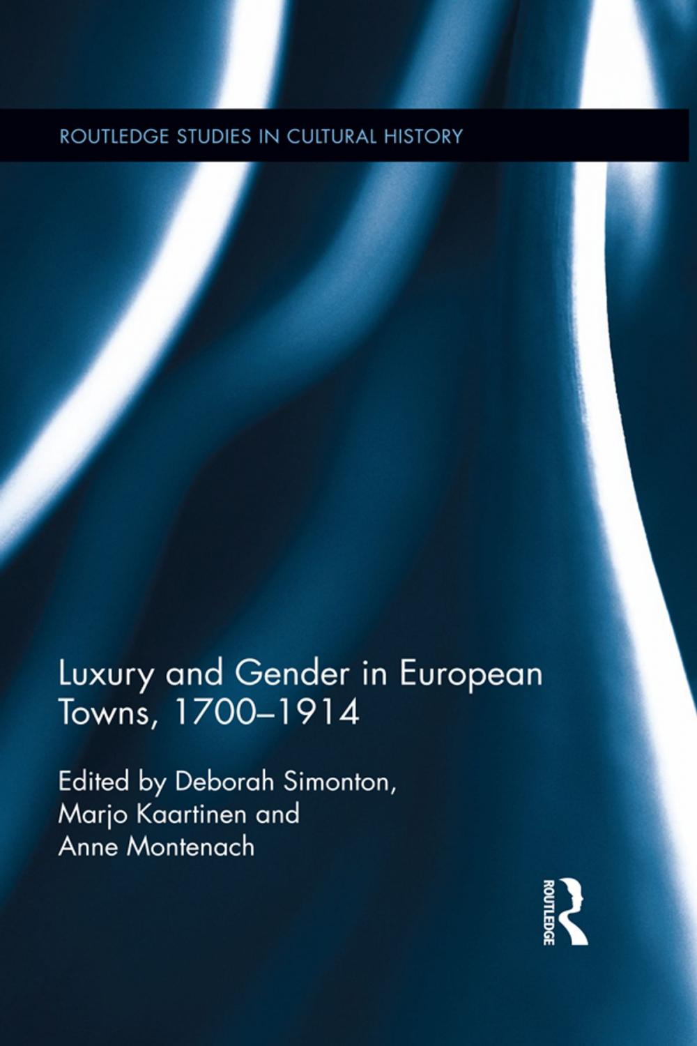 Big bigCover of Luxury and Gender in European Towns, 1700-1914