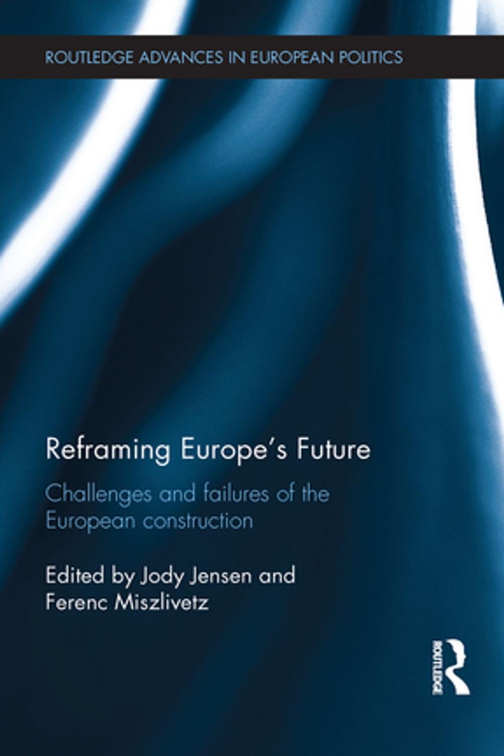 Big bigCover of Reframing Europe's Future