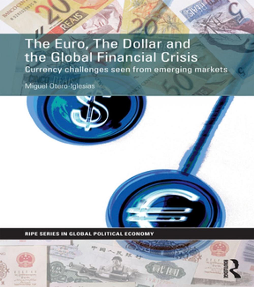 Big bigCover of The Euro, The Dollar and the Global Financial Crisis