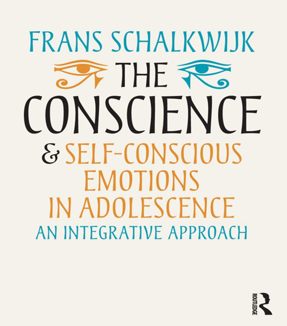 Big bigCover of The Conscience and Self-Conscious Emotions in Adolescence