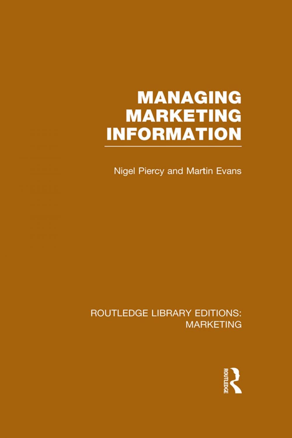 Big bigCover of Managing Marketing Information (RLE Marketing)