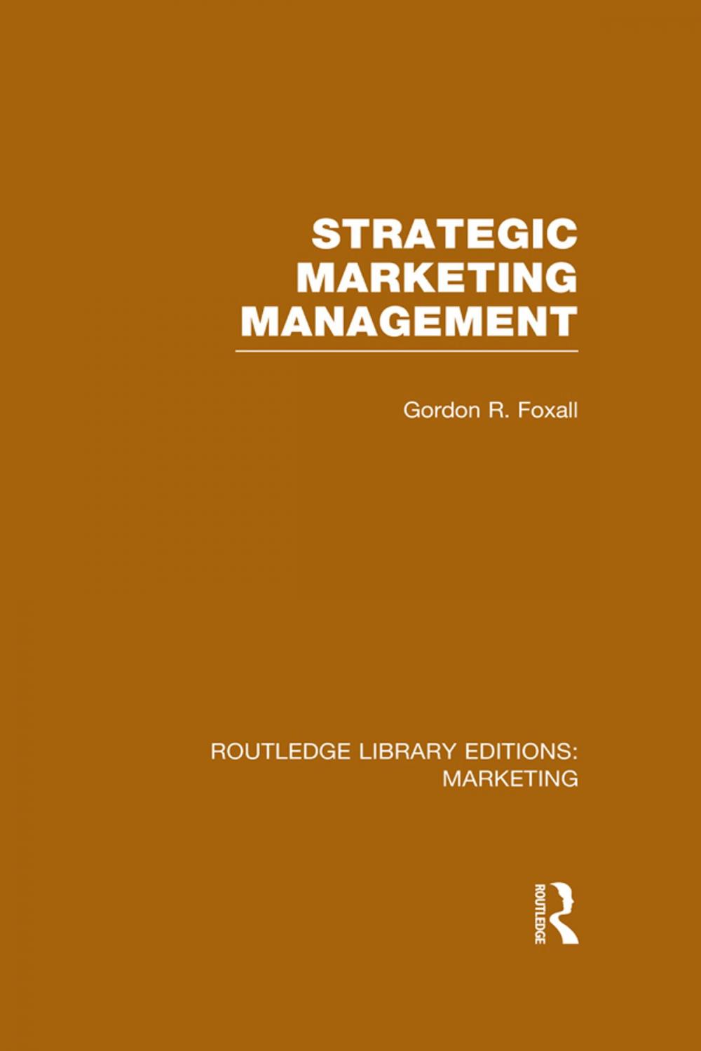 Big bigCover of Strategic Marketing Management (RLE Marketing)