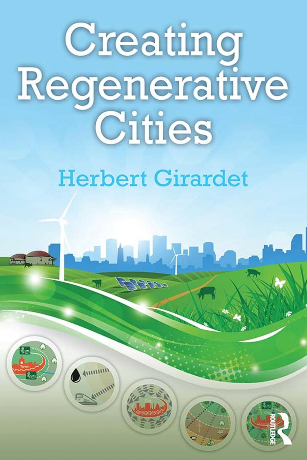 Big bigCover of Creating Regenerative Cities