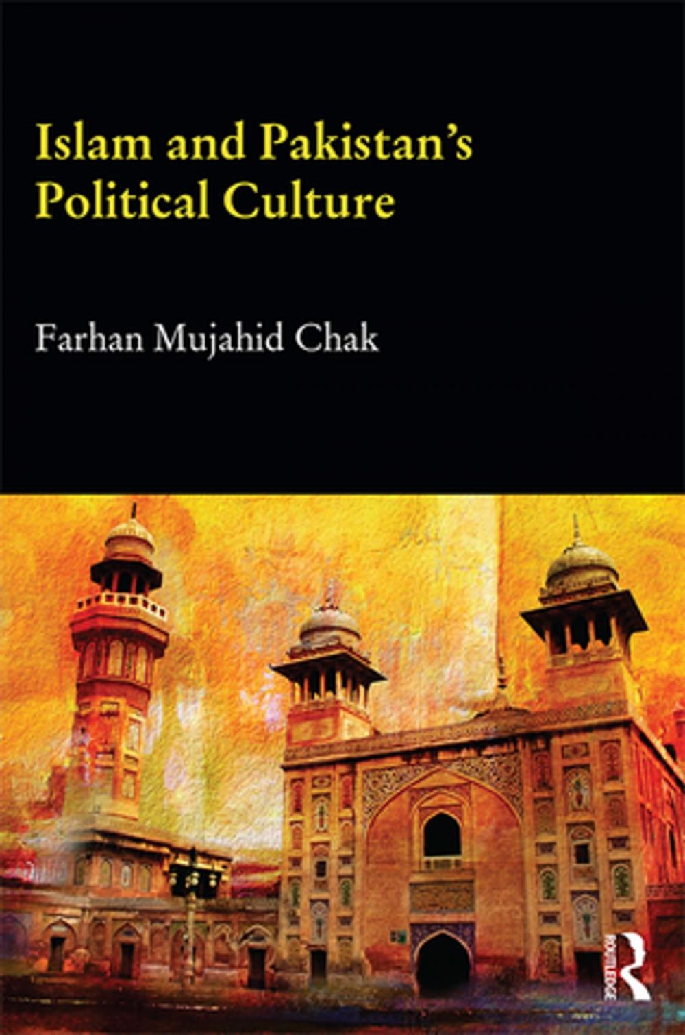 Big bigCover of Islam and Pakistan's Political Culture