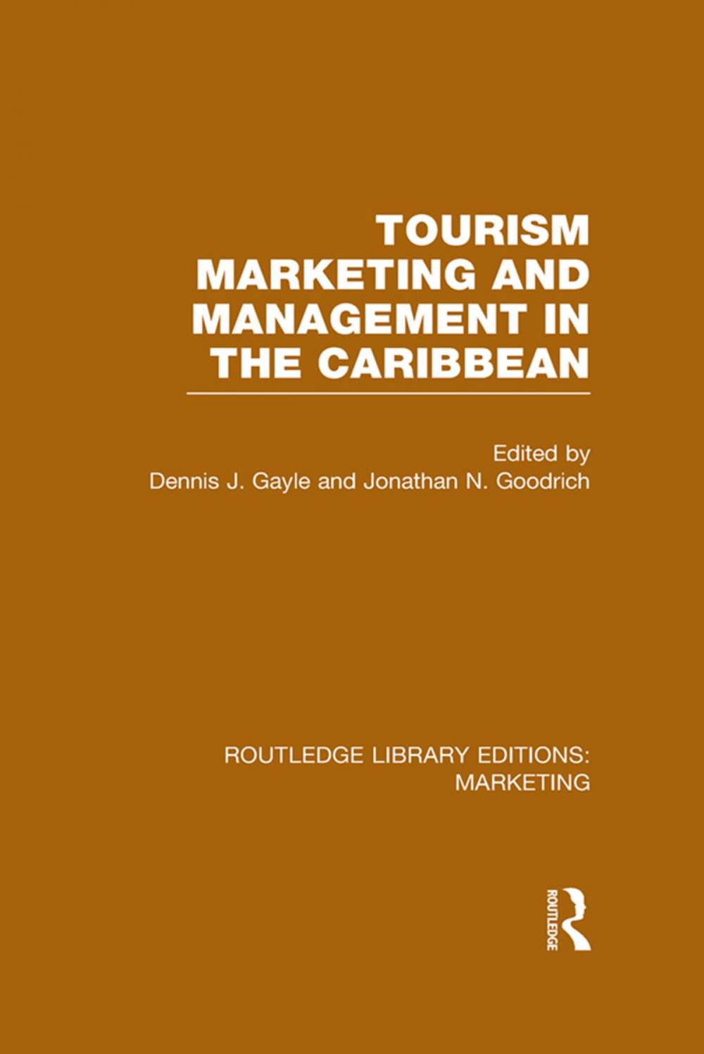 Big bigCover of Tourism Marketing and Management in the Caribbean (RLE Marketing)