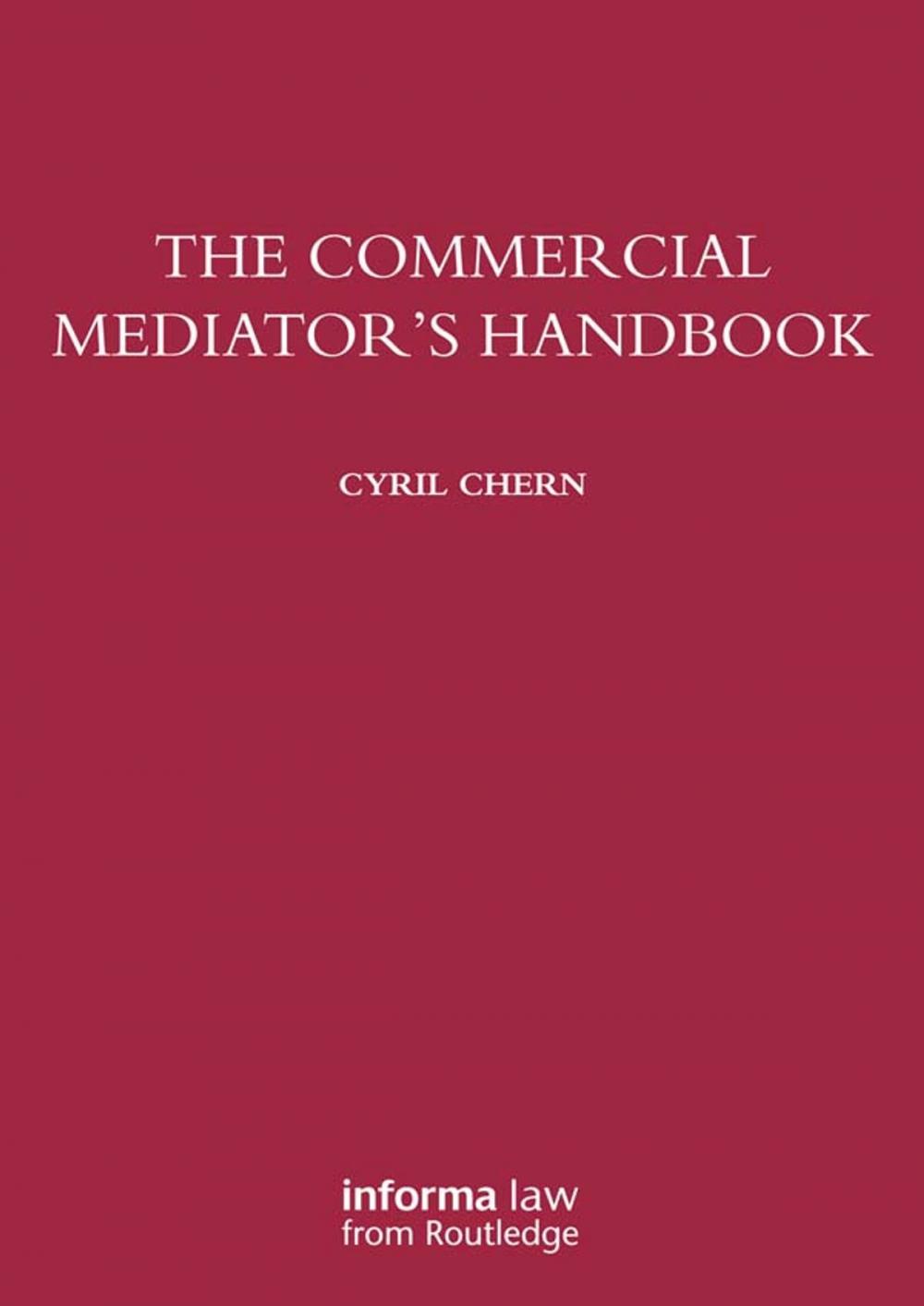 Big bigCover of The Commercial Mediator's Handbook