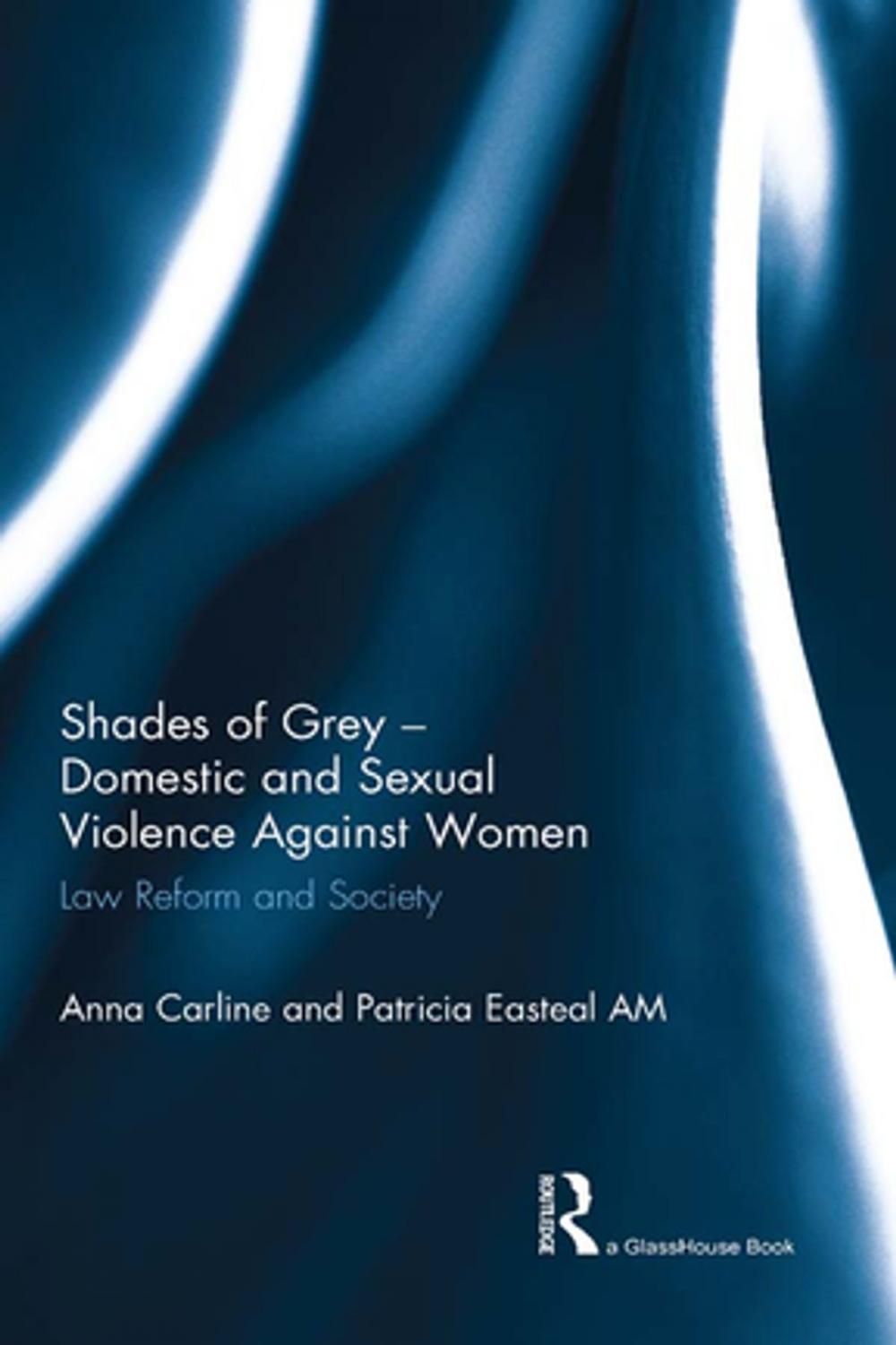 Big bigCover of Shades of Grey - Domestic and Sexual Violence Against Women