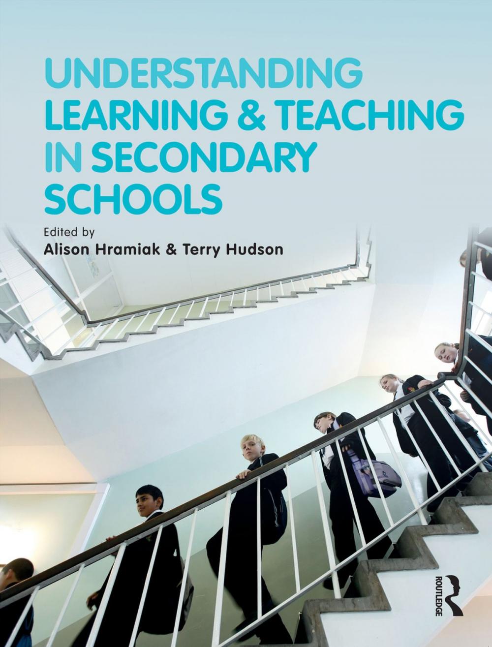 Big bigCover of Understanding Learning and Teaching in Secondary Schools