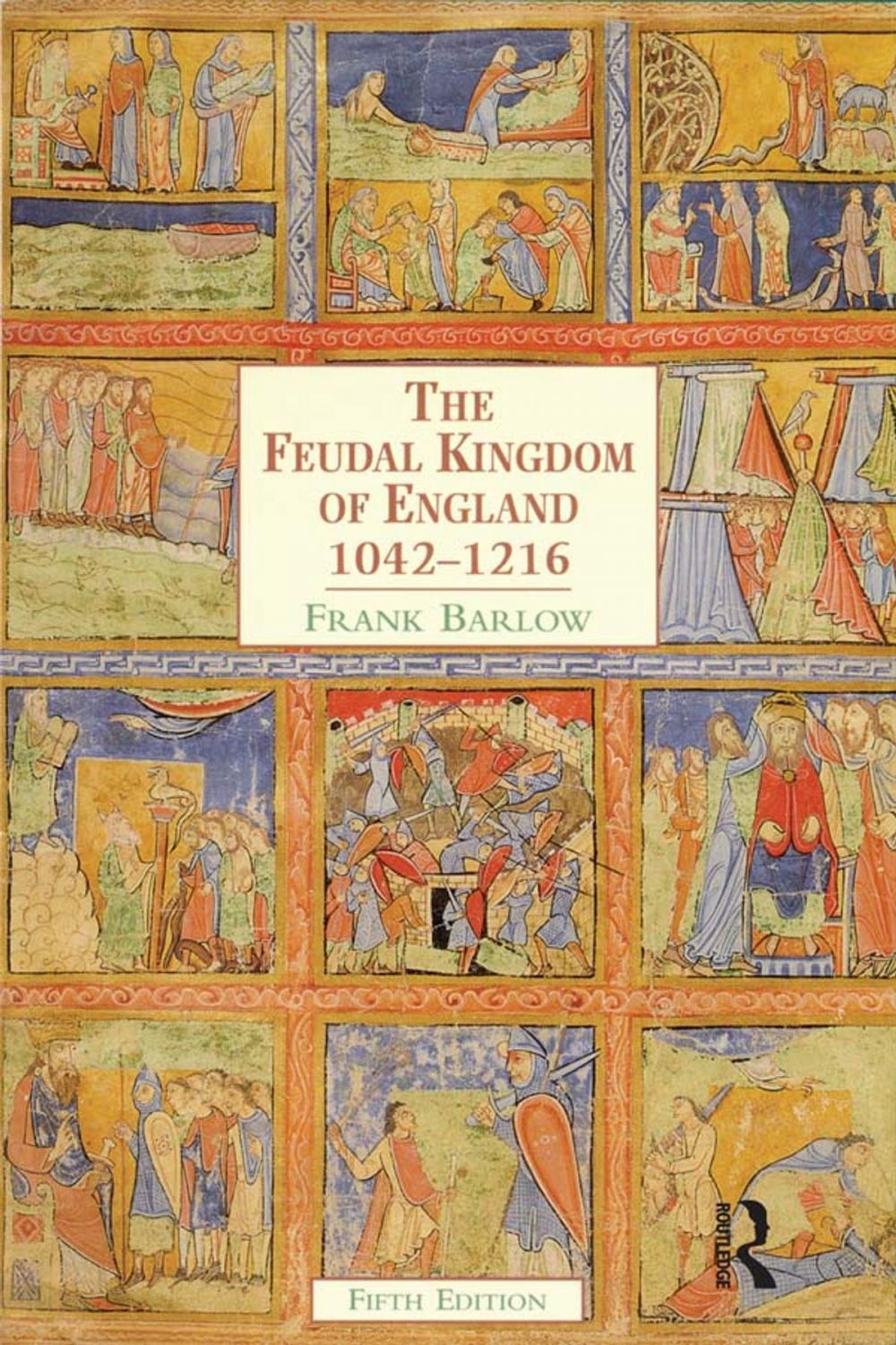 Big bigCover of The Feudal Kingdom of England