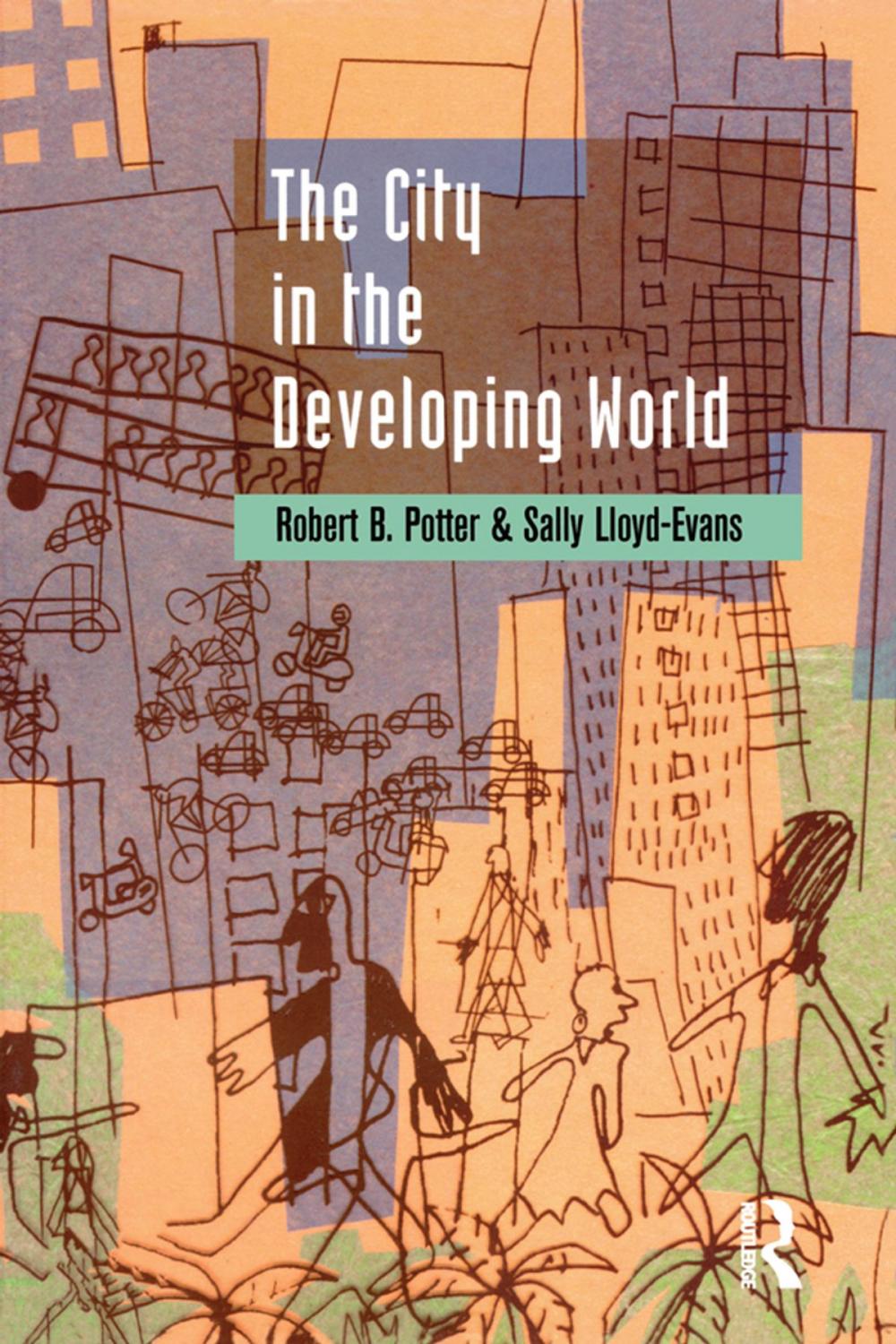 Big bigCover of The City in the Developing World