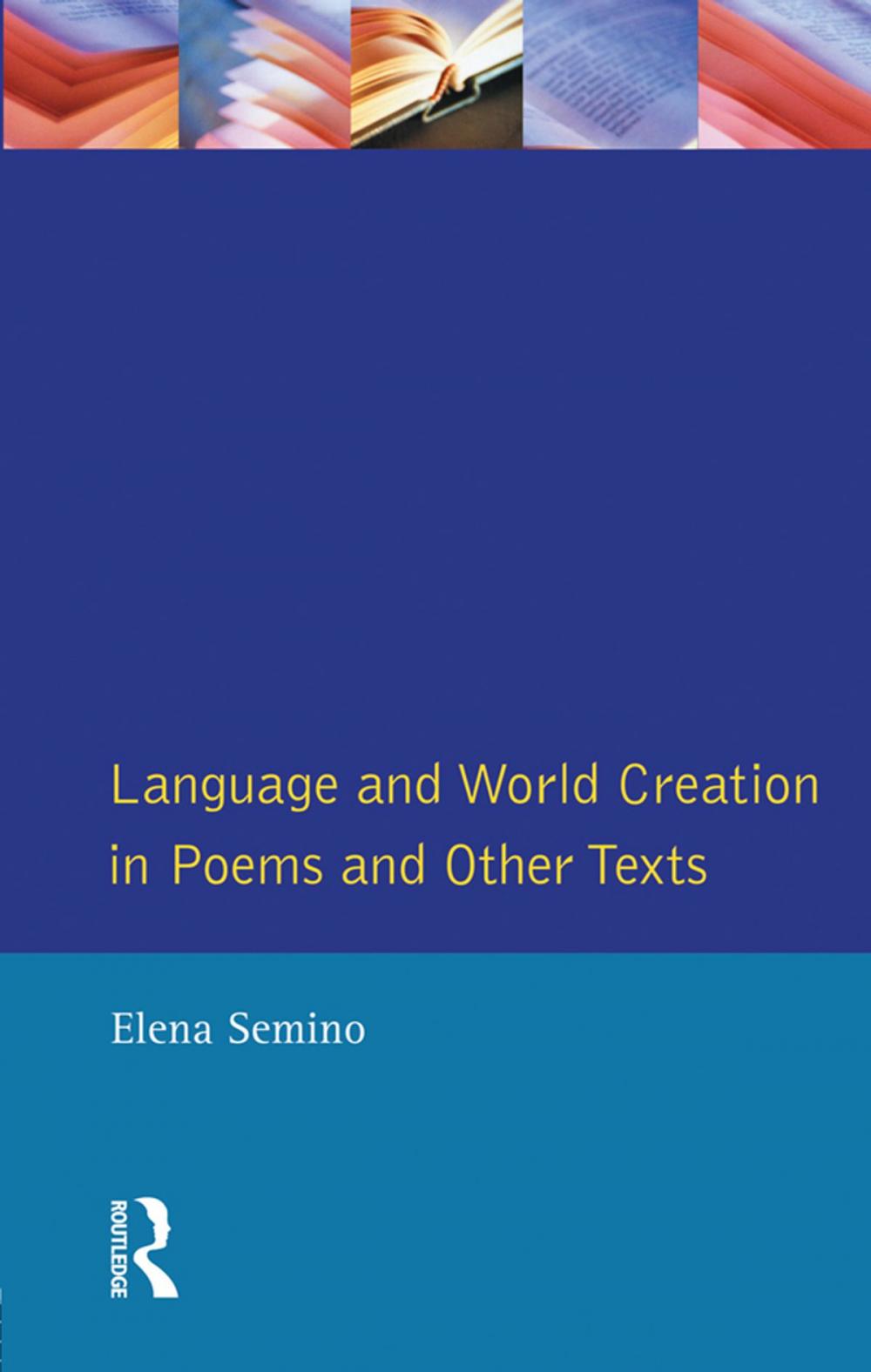 Big bigCover of Language and World Creation in Poems and Other Texts