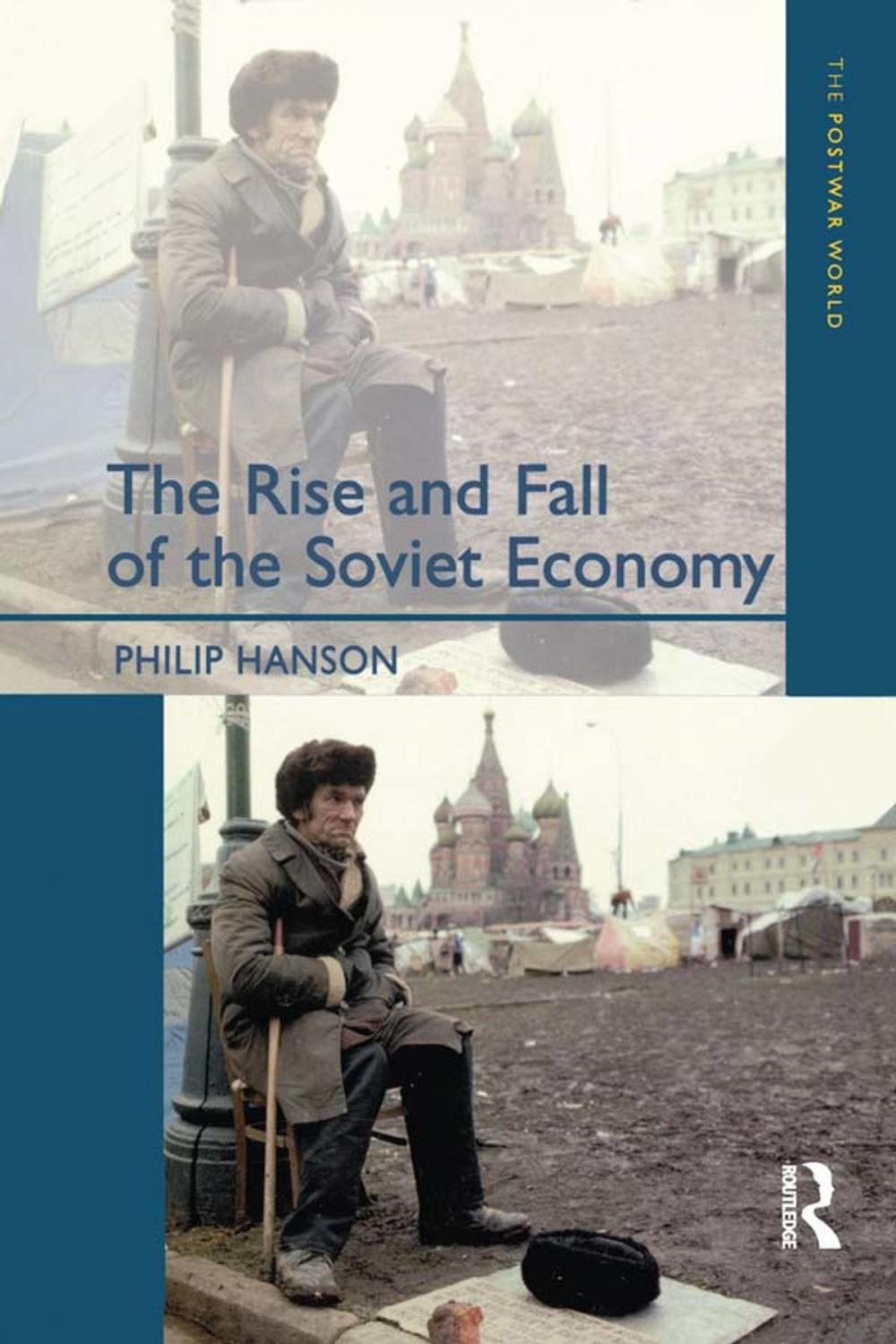 Big bigCover of The Rise and Fall of the The Soviet Economy