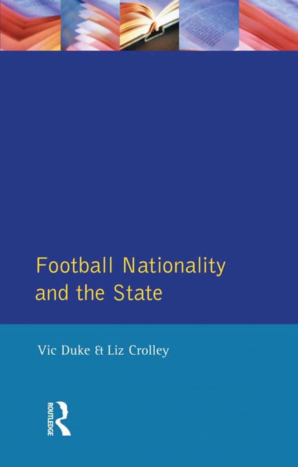 Big bigCover of Football, Nationality and the State