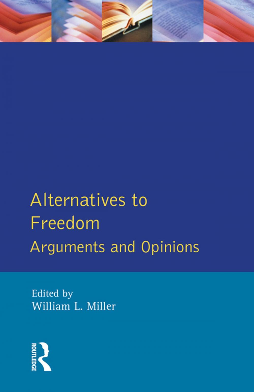 Big bigCover of Alternatives to Freedom