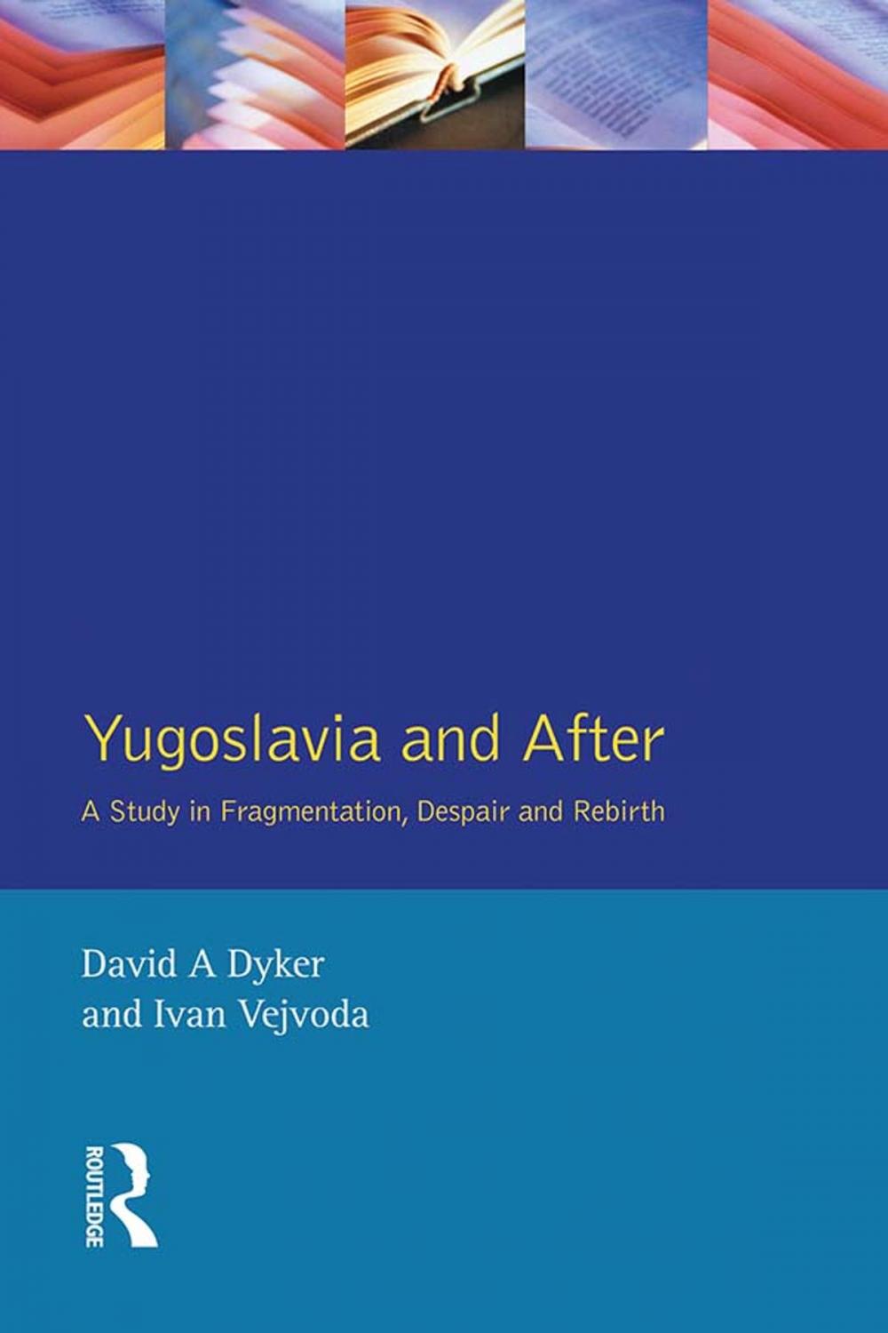 Big bigCover of Yugoslavia and After