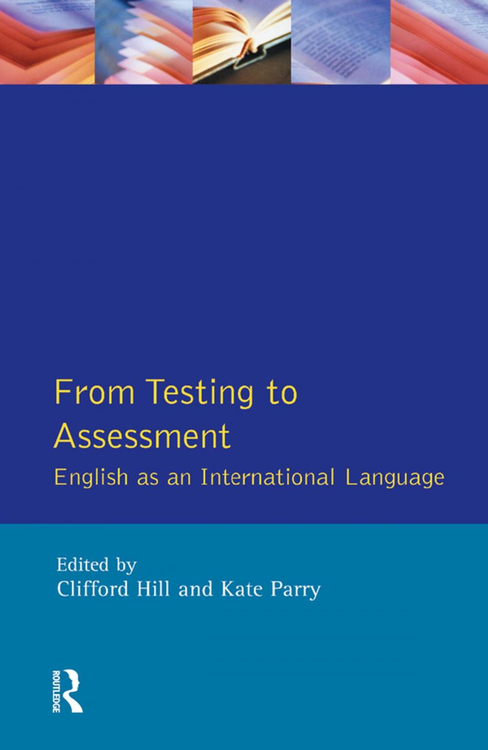 Big bigCover of From Testing to Assessment