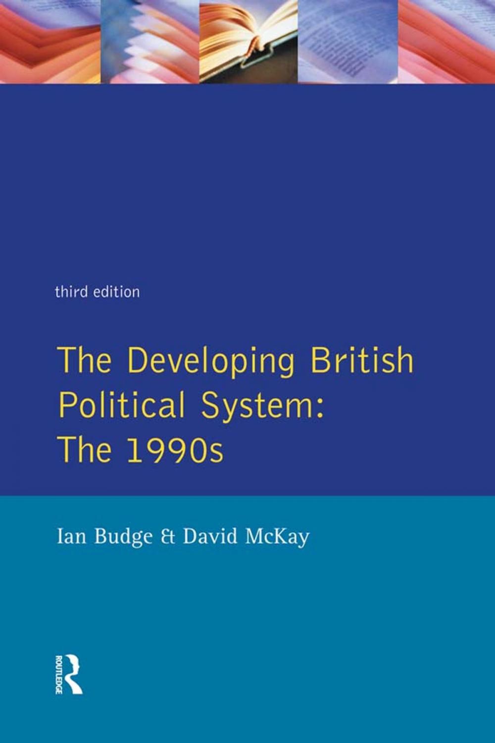 Big bigCover of The Developing British Political System