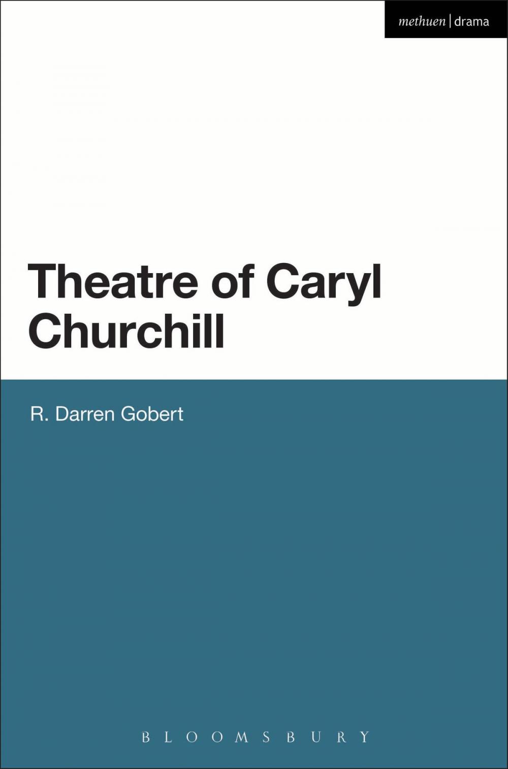 Big bigCover of The Theatre of Caryl Churchill