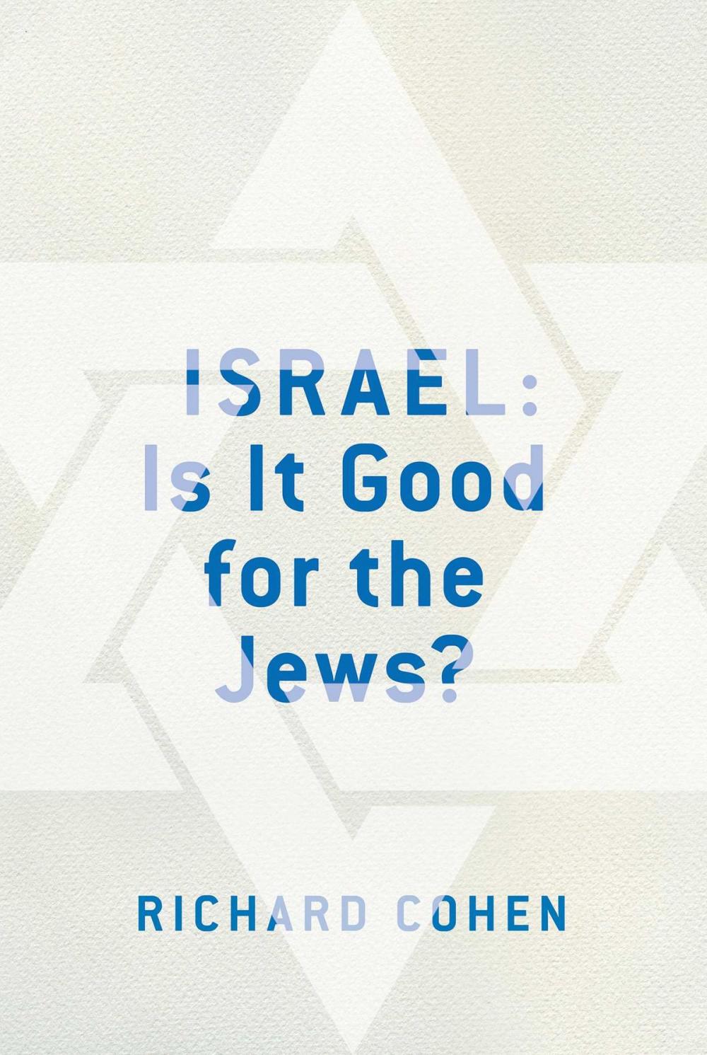 Big bigCover of Israel: Is It Good for the Jews?