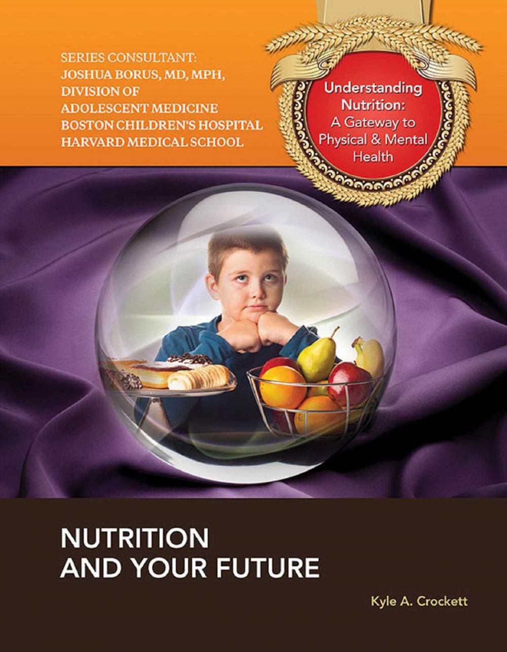 Big bigCover of Nutrition and Your Future