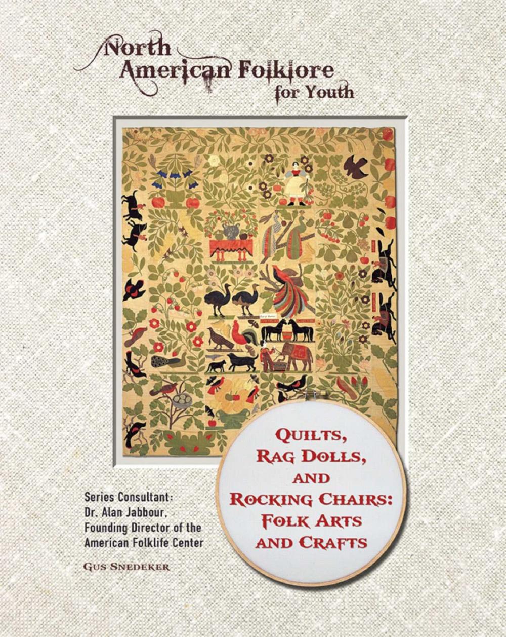 Big bigCover of Quilts, Rag Dolls, and Rocking Chairs: Folk Arts and Crafts