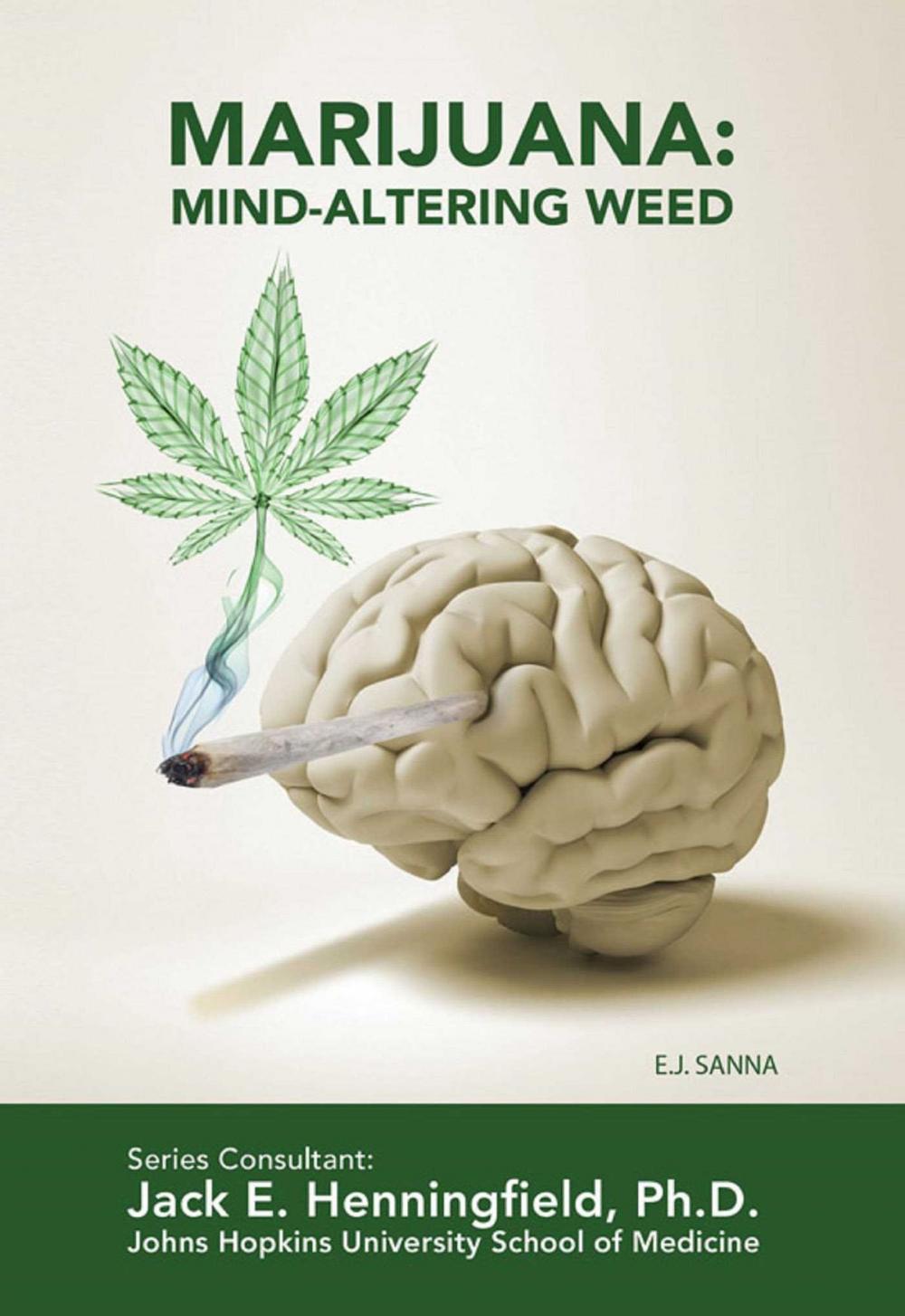 Big bigCover of Marijuana: Mind-Altering Weed