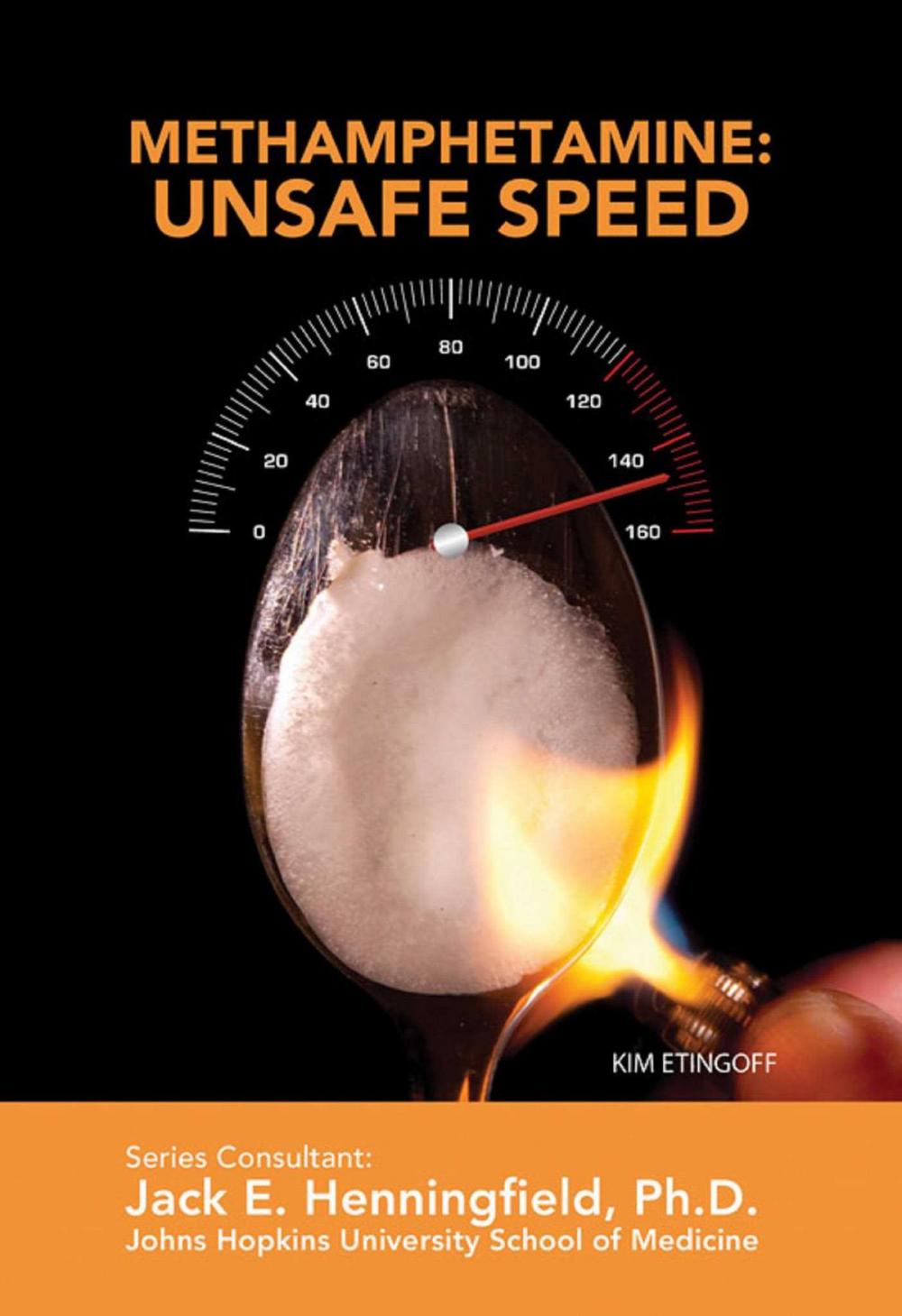 Big bigCover of Methamphetamine: Unsafe Speed