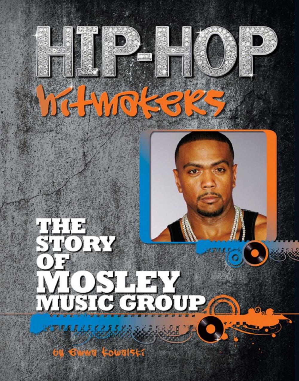 Big bigCover of The Story of Mosley Music Group