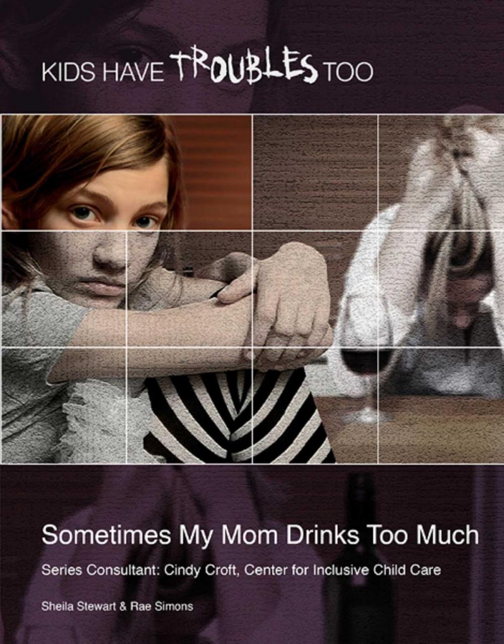 Big bigCover of Sometimes My Mom Drinks Too Much