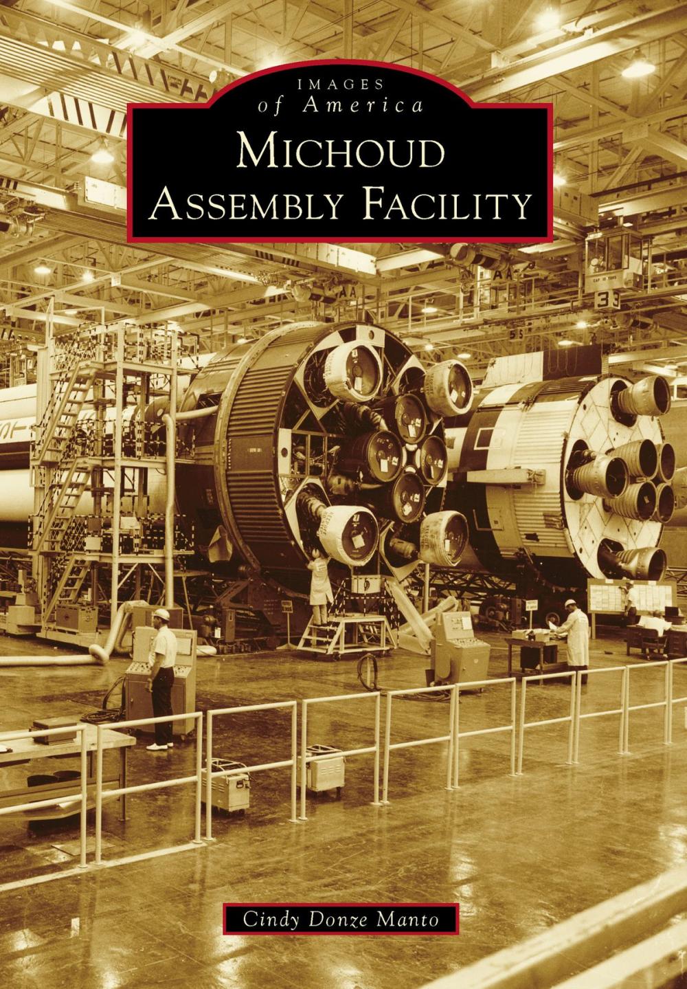 Big bigCover of Michoud Assembly Facility