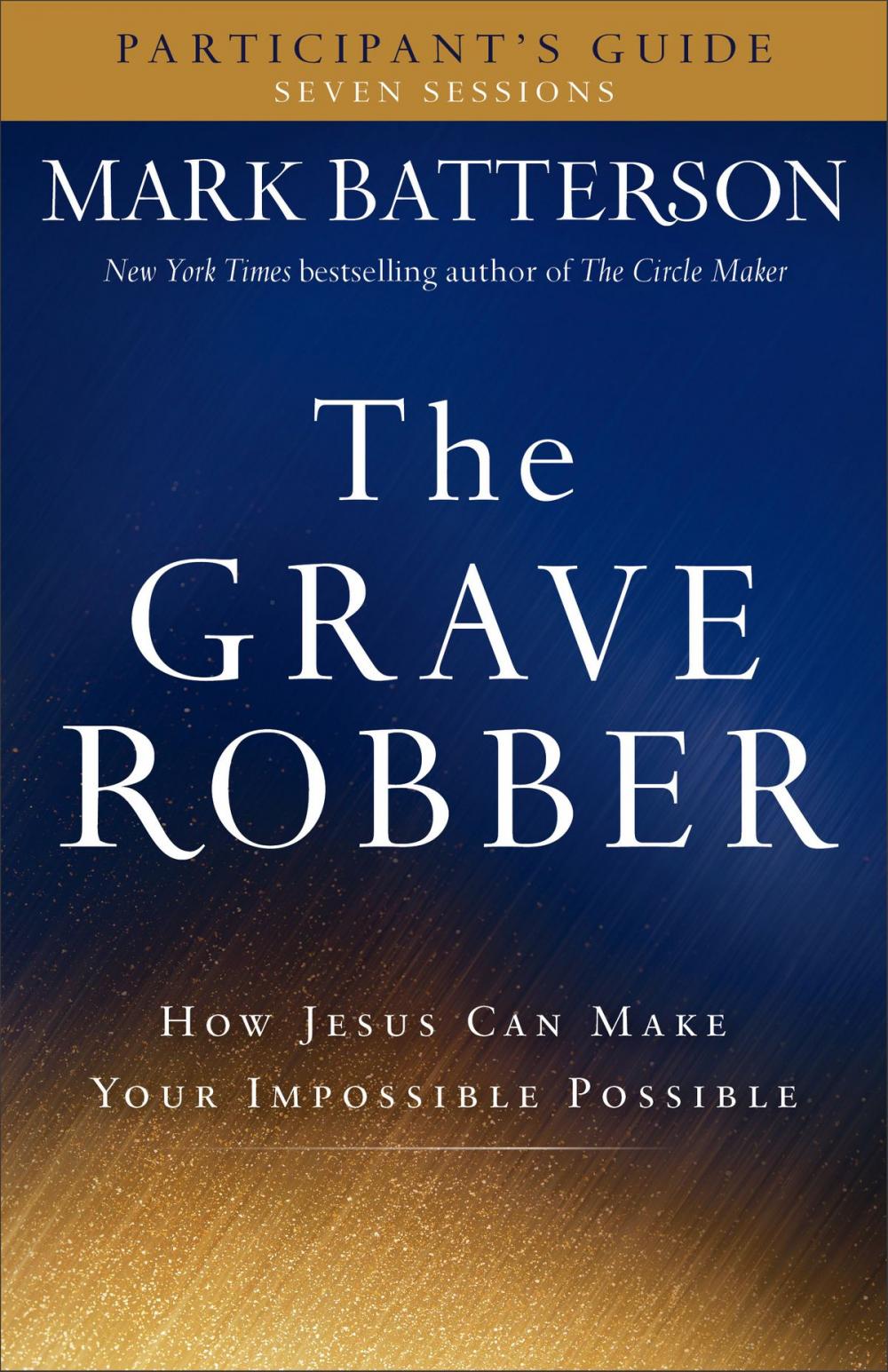 Big bigCover of The Grave Robber Participant's Guide