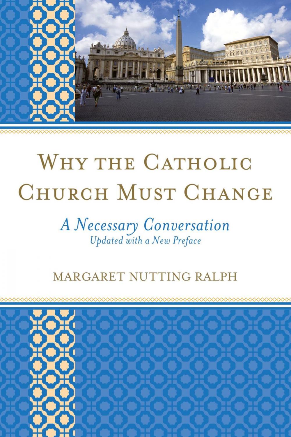 Big bigCover of Why the Catholic Church Must Change