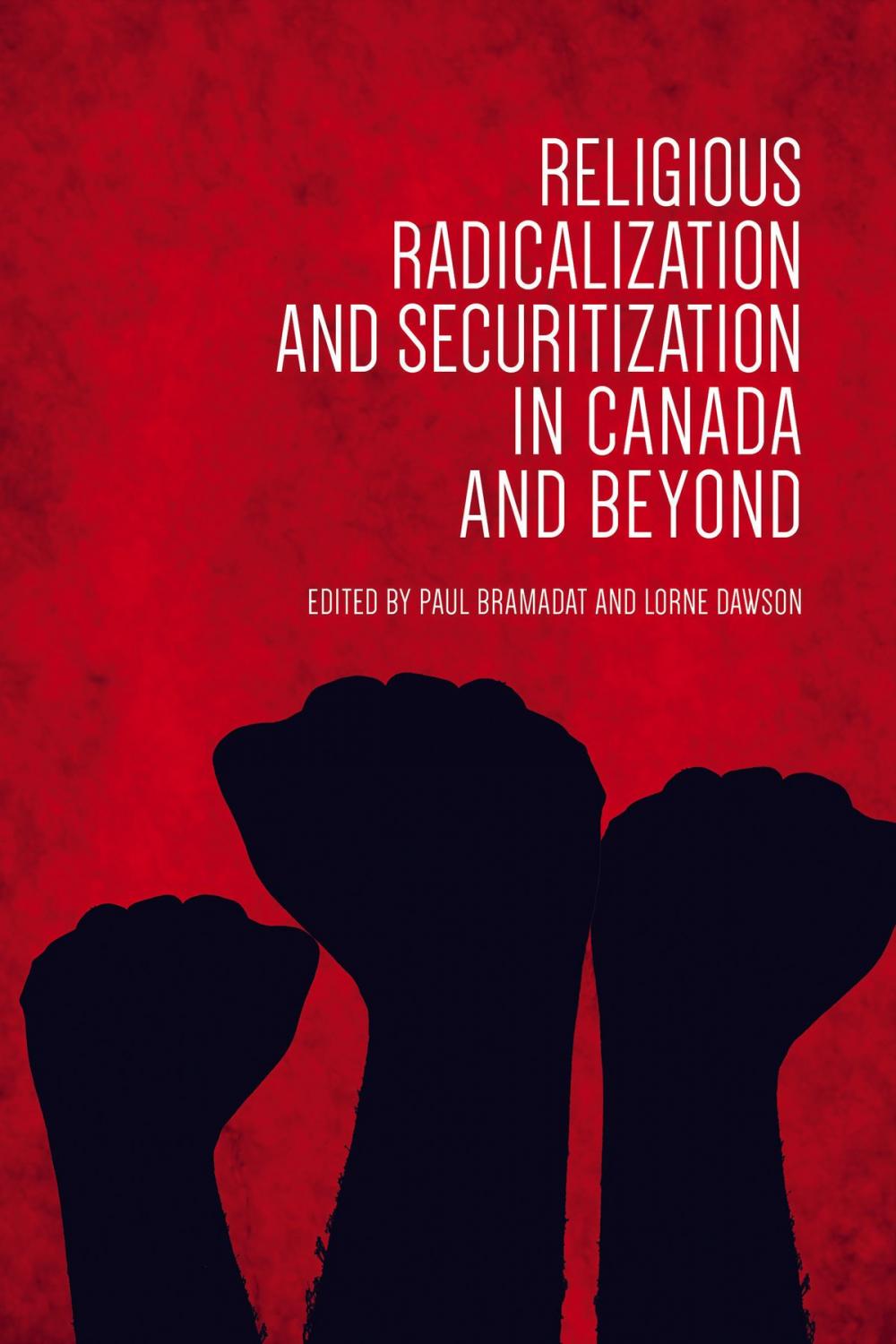 Big bigCover of Religious Radicalization and Securitization in Canada and Beyond