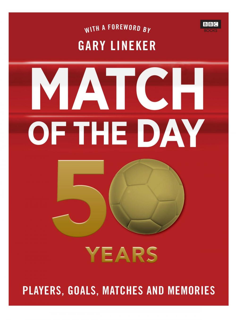 Big bigCover of Match of the Day: 50 Years of Football