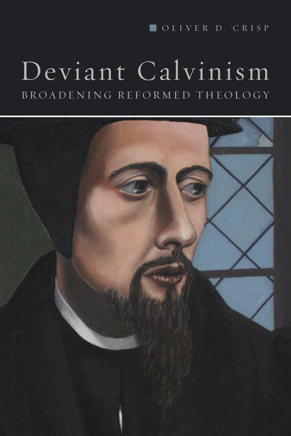 Big bigCover of Deviant Calvinism