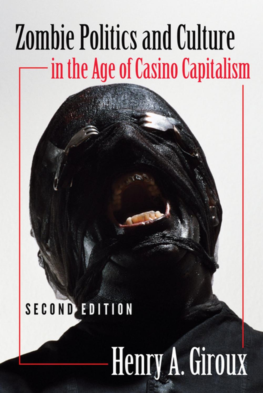 Big bigCover of Zombie Politics and Culture in the Age of Casino Capitalism