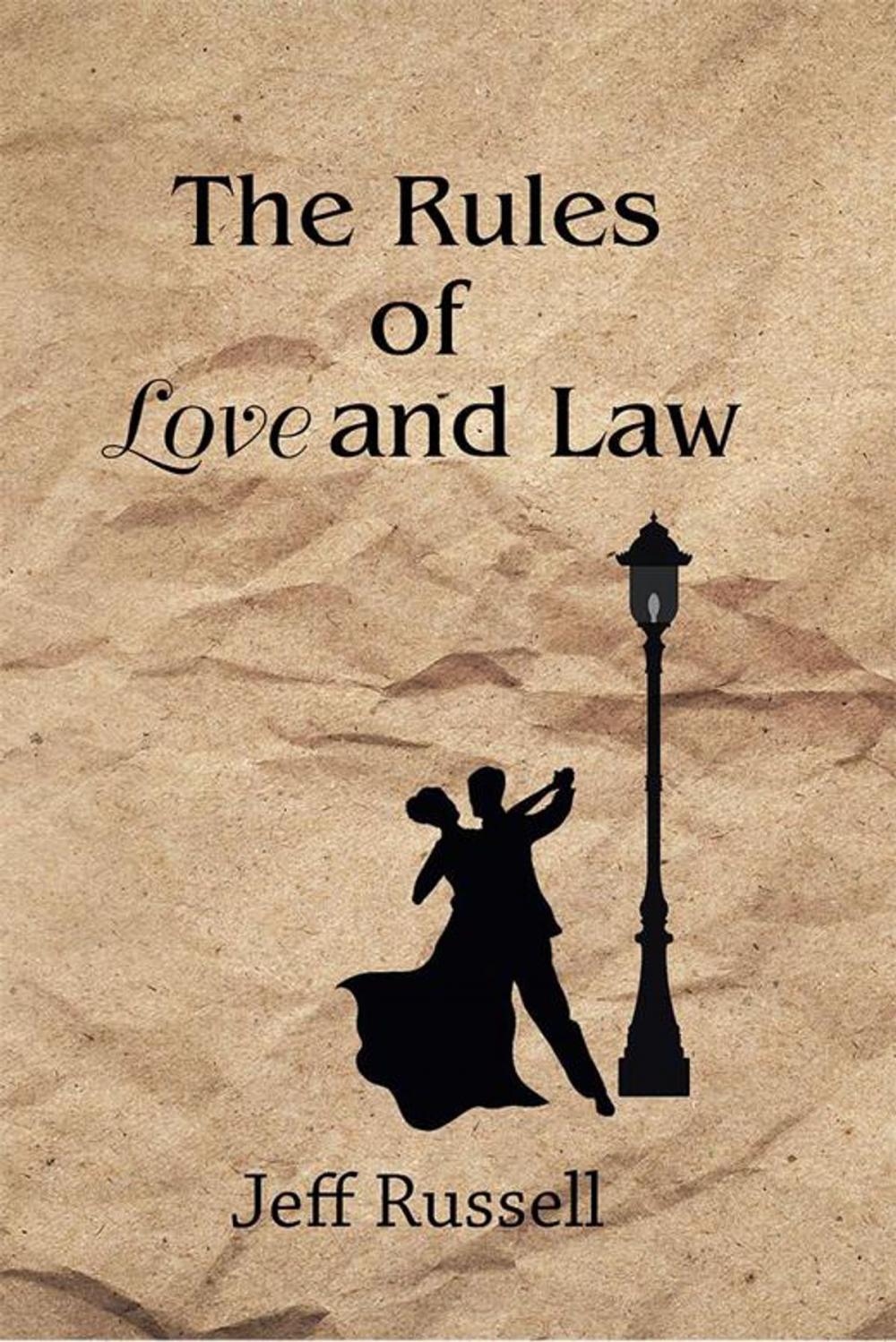 Big bigCover of The Rules of Love and Law