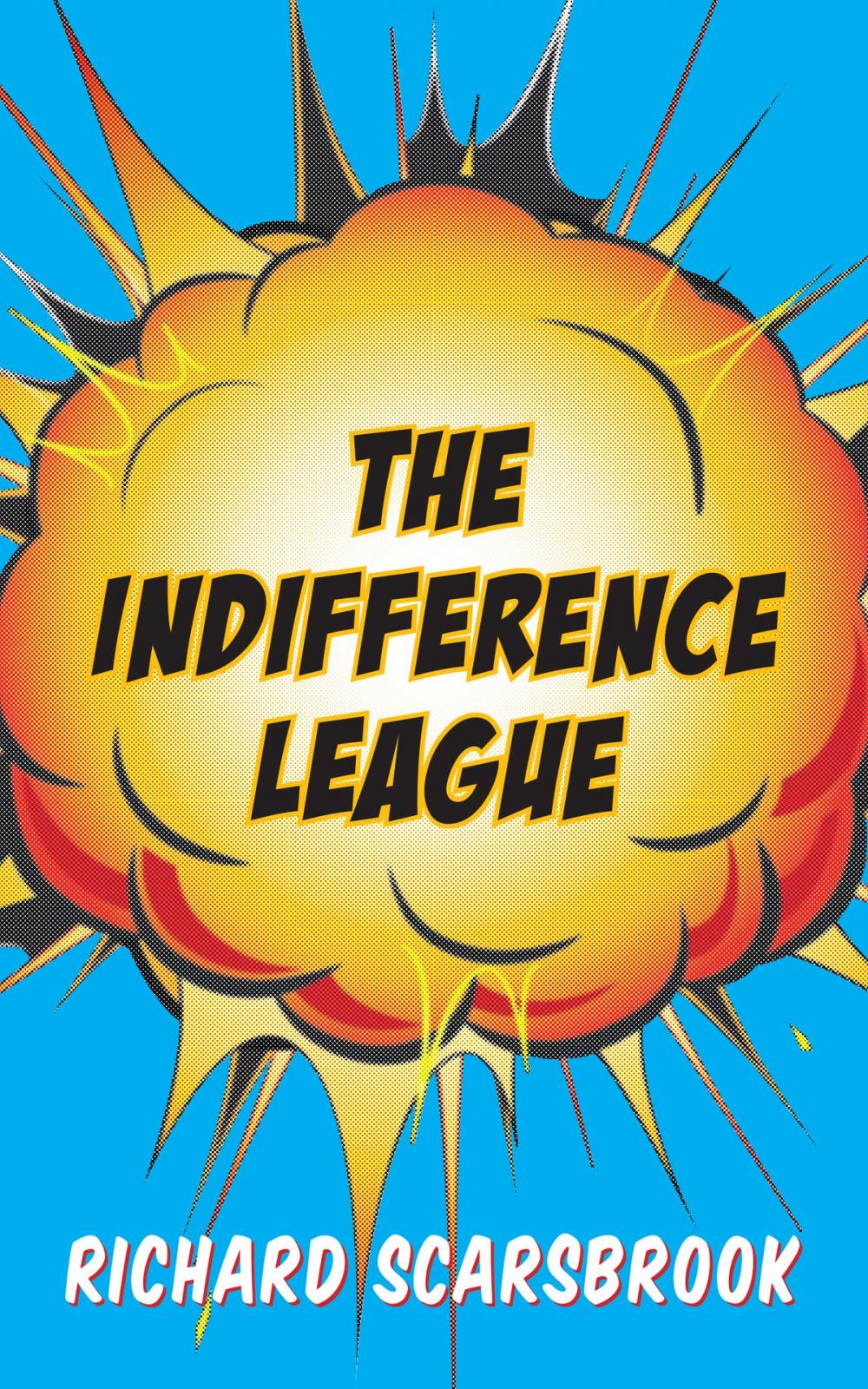 Big bigCover of The Indifference League